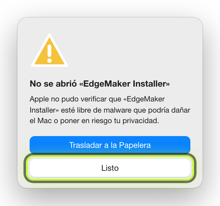 Aviso de macOS: No se abrió «EdgeMaker Installer». Botón Listo marcado.